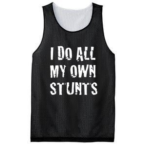 I Do All My Own Stunts Get Well Gifts Funny Injury Leg Gift Mesh Reversible Basketball Jersey Tank