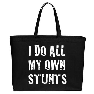 I Do All My Own Stunts Get Well Gifts Funny Injury Leg Gift Cotton Canvas Jumbo Tote