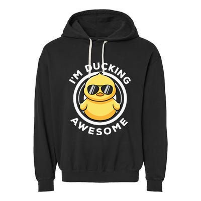 IM Ducking Awesome I Love Duck Lovers Funny Rubber Duck Garment-Dyed Fleece Hoodie