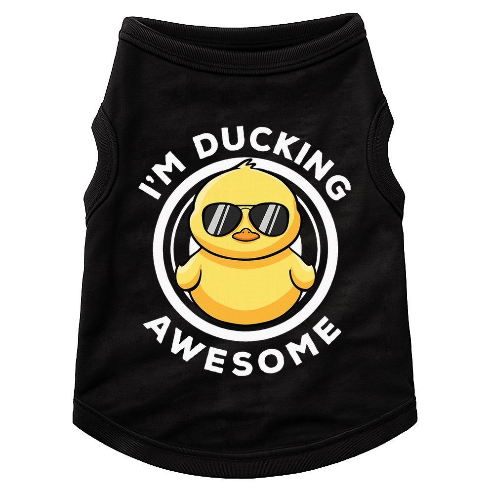 IM Ducking Awesome I Love Duck Lovers Funny Rubber Duck Doggie Tank