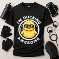 IM Ducking Awesome I Love Duck Lovers Funny Rubber Duck Cooling Performance Crew T-Shirt