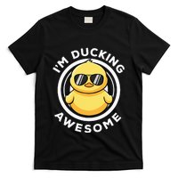 IM Ducking Awesome I Love Duck Lovers Funny Rubber Duck T-Shirt