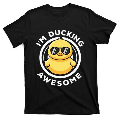 IM Ducking Awesome I Love Duck Lovers Funny Rubber Duck T-Shirt