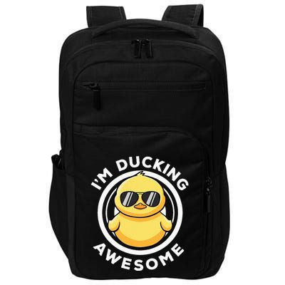 IM Ducking Awesome I Love Duck Lovers Funny Rubber Duck Impact Tech Backpack