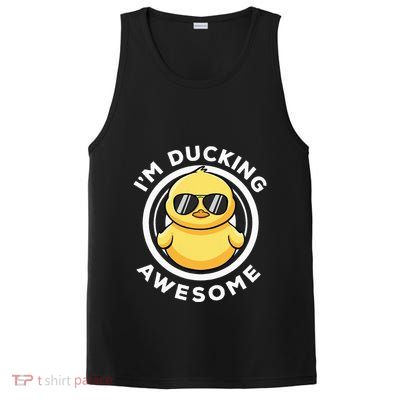 IM Ducking Awesome I Love Duck Lovers Funny Rubber Duck PosiCharge Competitor Tank