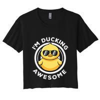 IM Ducking Awesome I Love Duck Lovers Funny Rubber Duck Women's Crop Top Tee