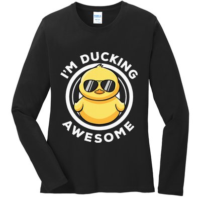 IM Ducking Awesome I Love Duck Lovers Funny Rubber Duck Ladies Long Sleeve Shirt