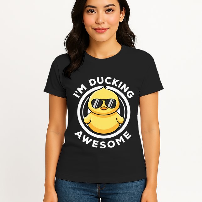 IM Ducking Awesome I Love Duck Lovers Funny Rubber Duck Womens T-Shirt