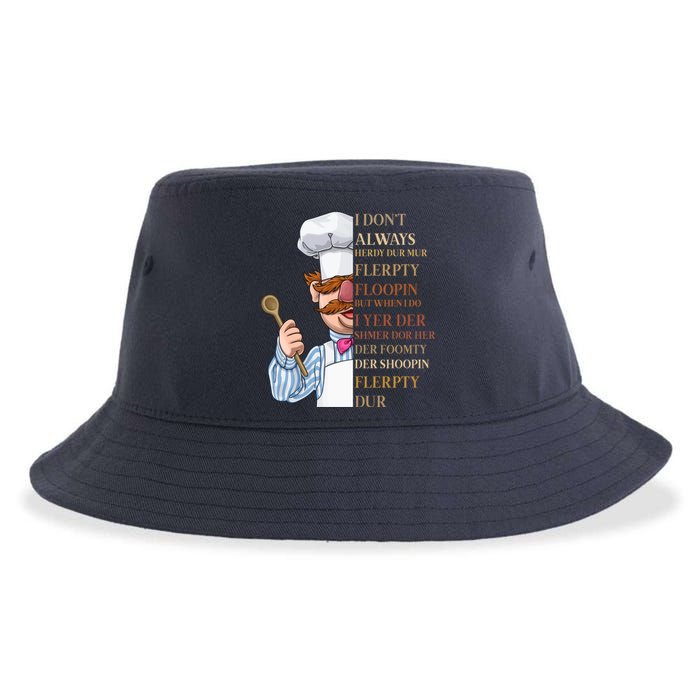 I Don't Always Herdy Dur Mur Flerpty Floopin Sustainable Bucket Hat