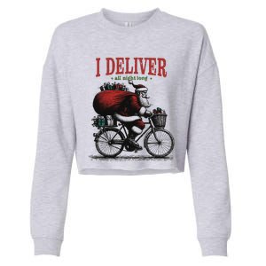 I Deliver All Night Long Funny Santa Xmas Reindeer Christmas Cropped Pullover Crew