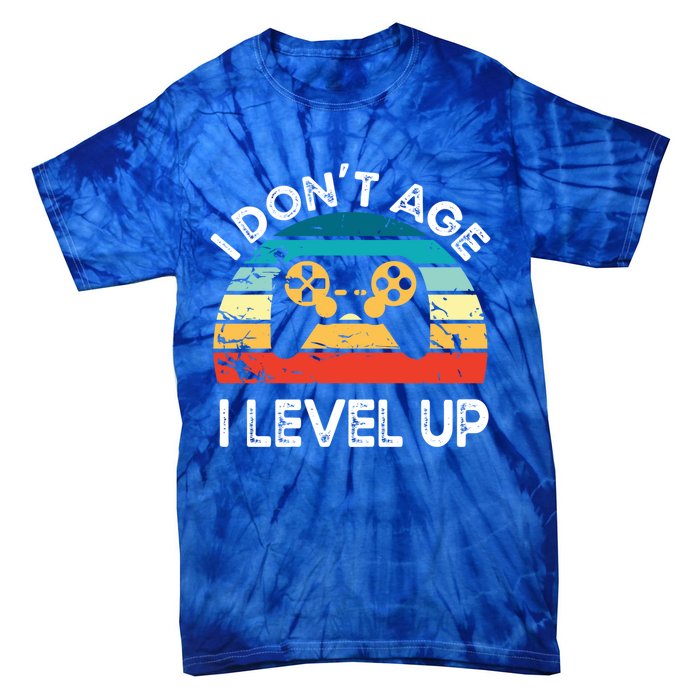 I DonT Age I Level Up Video Game Funny Video Gamer Vintage Cute Gift Tie-Dye T-Shirt