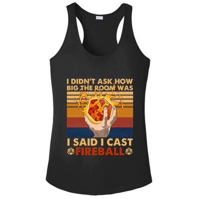 I Didnt Ask How Big The Room Was I Said I Cast F.I.R.E.B.A.L.L Ladies PosiCharge Competitor Racerback Tank