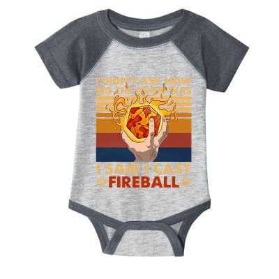I Didnt Ask How Big The Room Was I Said I Cast F.I.R.E.B.A.L.L Infant Baby Jersey Bodysuit