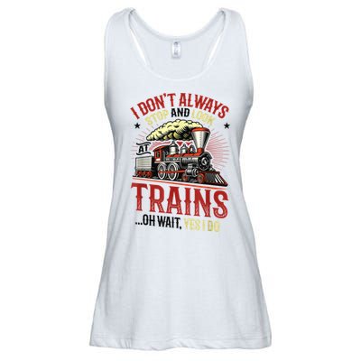 I Don't Always Stop And Look At Trains Gift Ladies Essential Flowy Tank