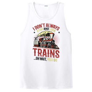 I Don't Always Stop And Look At Trains Gift PosiCharge Competitor Tank