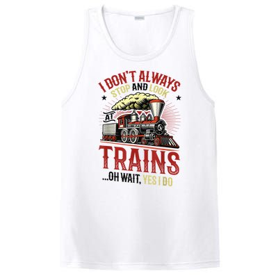 I Don't Always Stop And Look At Trains Gift PosiCharge Competitor Tank