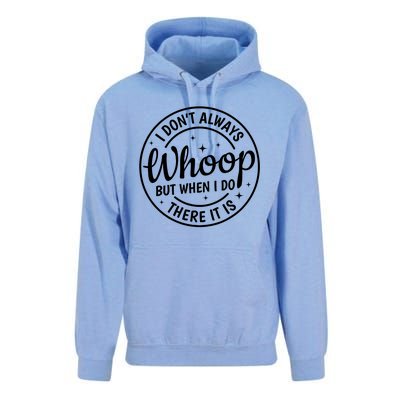 I Dont Always Whoop But When I Do There It Is Vintage Unisex Surf Hoodie