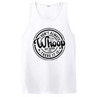 I DonT Always Whoop But When I Do There It Is Sarcastic PosiCharge Competitor Tank