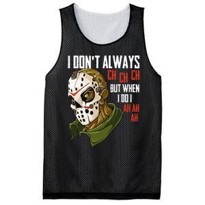 I Dont Always Ch Ch Ch Lazy Halloween Horror Movie Mesh Reversible Basketball Jersey Tank