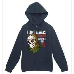 I Dont Always Ch Ch Ch Lazy Halloween Horror Movie Urban Pullover Hoodie