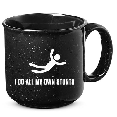I Do All My Own Stunts Dark 15oz Campfire Ceramic Mug