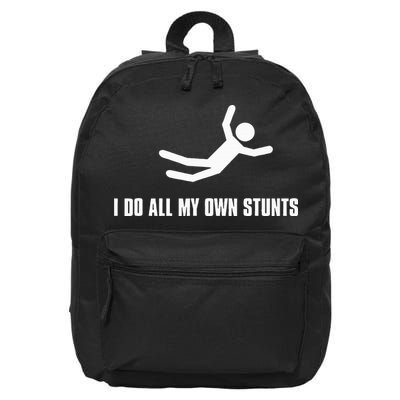 I Do All My Own Stunts Dark 16 in Basic Backpack