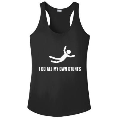 I Do All My Own Stunts Dark Ladies PosiCharge Competitor Racerback Tank