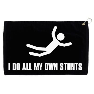 I Do All My Own Stunts Dark Grommeted Golf Towel
