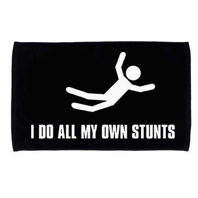 I Do All My Own Stunts Dark Microfiber Hand Towel