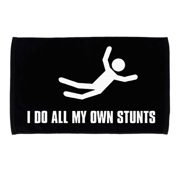 I Do All My Own Stunts Dark Microfiber Hand Towel