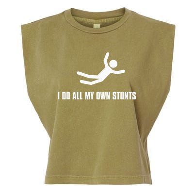 I Do All My Own Stunts Dark Garment-Dyed Women's Muscle Tee