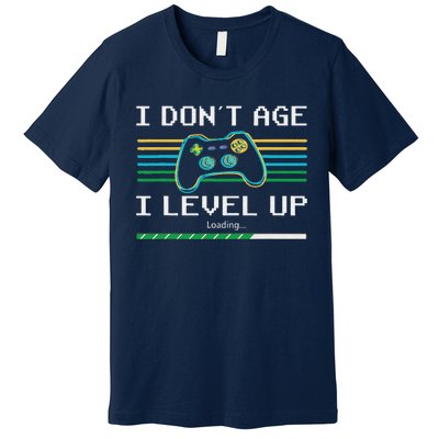 I Don´t Age I Level Up Gamer Gaming Funny Premium T-Shirt