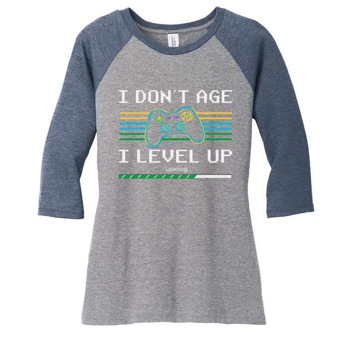 I Don´t Age I Level Up Gamer Gaming Funny Women's Tri-Blend 3/4-Sleeve Raglan Shirt