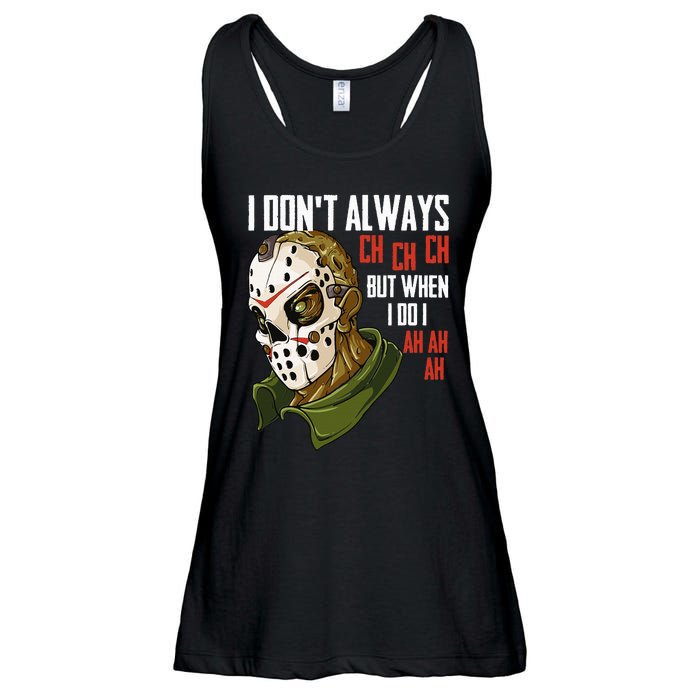 I Dont Always Ch Ch Ch Lazy Halloween Costume Horror Movie Ladies Essential Flowy Tank