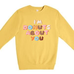 I'm Donuts About You Funny Doughnut Pun Valentines Day Great Gift Premium Crewneck Sweatshirt