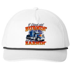 If Diesel Ain't Burnin' Trucker Semi Truck Driver Trucking Snapback Five-Panel Rope Hat