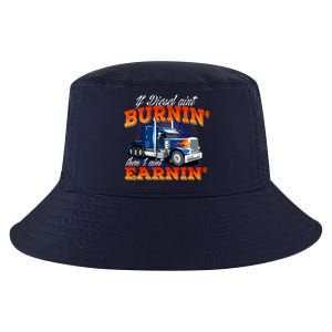 If Diesel Ain't Burnin' Trucker Semi Truck Driver Trucking Cool Comfort Performance Bucket Hat