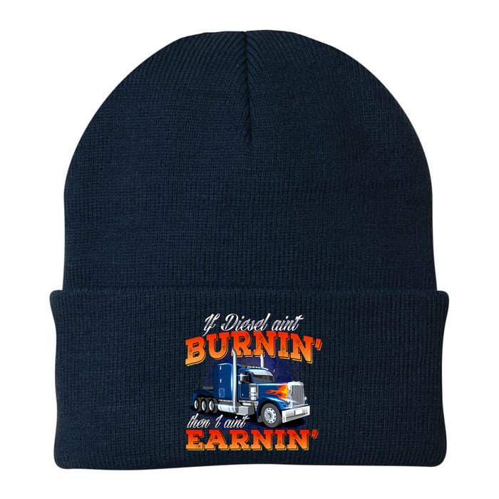 If Diesel Ain't Burnin' Trucker Semi Truck Driver Trucking Knit Cap Winter Beanie