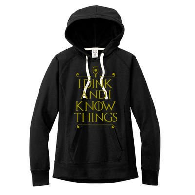 I Dink And I Know Things Funny Pickleball Women's Fleece Hoodie