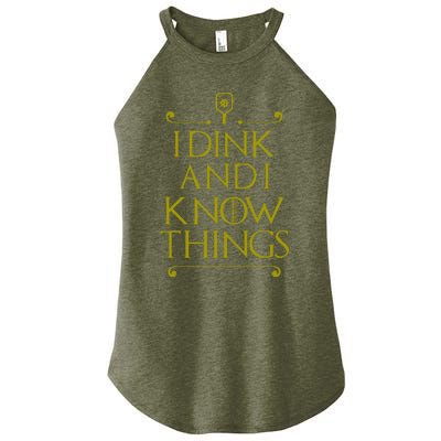 I Dink And I Know Things Funny Pickleball Women's Perfect Tri Rocker Tank