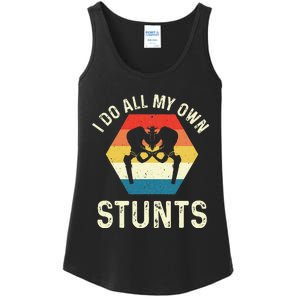 I Do All My Own Stunts Hip Replacement Surgery Recovery Ladies Essential Tank