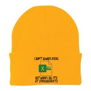 I Don't Always Excel But When I Do It's At Spreadsheets Knit Cap Winter Beanie