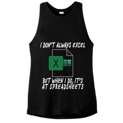 I Don't Always Excel But When I Do It's At Spreadsheets Ladies PosiCharge Tri-Blend Wicking Tank
