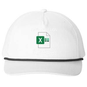 I Don't Always Excel But When I Do It's At Spreadsheets Snapback Five-Panel Rope Hat