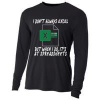 I Don't Always Excel But When I Do It's At Spreadsheets Cooling Performance Long Sleeve Crew