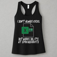 I Don't Always Excel But When I Do It's At Spreadsheets Womens Tank Top