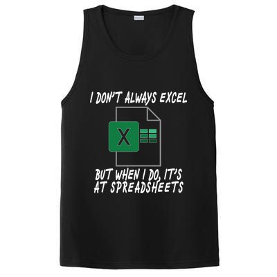 I Don't Always Excel But When I Do It's At Spreadsheets PosiCharge Competitor Tank