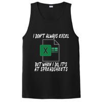 I Don't Always Excel But When I Do It's At Spreadsheets PosiCharge Competitor Tank