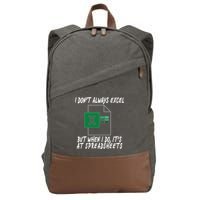 I Don't Always Excel But When I Do It's At Spreadsheets Cotton Canvas Backpack
