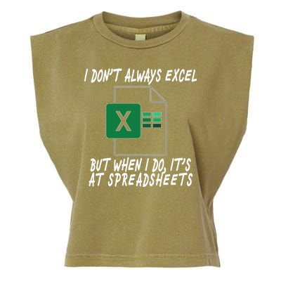 I Don't Always Excel But When I Do It's At Spreadsheets Garment-Dyed Women's Muscle Tee